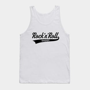 Rock 'n' Roll Daddy (Dad / Father's Day / Black) Tank Top